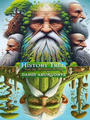 cover image of HISTORY TREE and the Wrinkles of Time